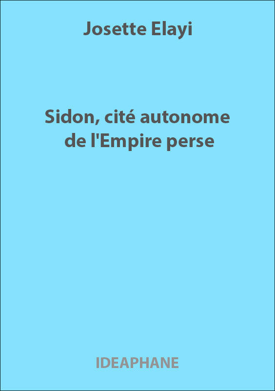 Sidon, cité autonome de l'Empire perse